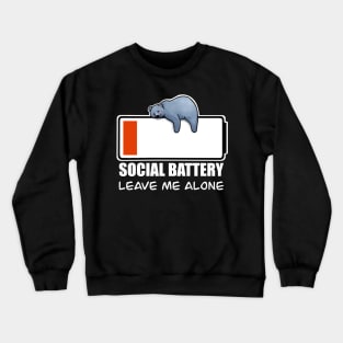 social battery Crewneck Sweatshirt